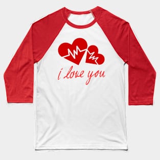 I love you Baseball T-Shirt